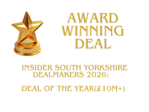 South Yorkshire Dealmakers 2026 - Deal of the Year (£10m+)
